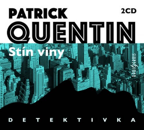 Quentin Patrick: Stín viny - 2 CD