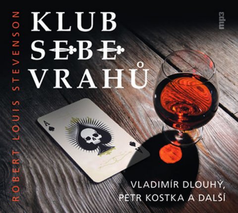 Stevenson Robert Louis: Klub sebevrahů - CDmp3 Stevenson Robert Louis: Klub sebevrahů - CDmp3