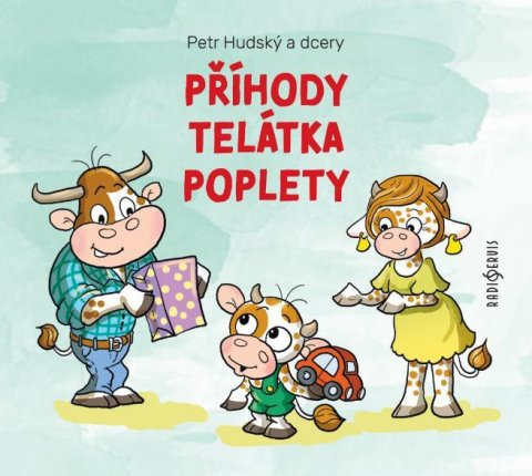 Hudský Petr: Příhody telátka poplety - CDmp3 Hudský Petr: Příhody telátka poplety - CDmp3