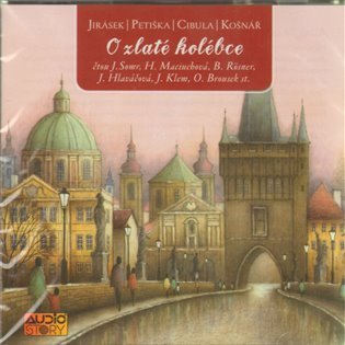 Petiška Eduard: O zlaté kolébce - 2CD