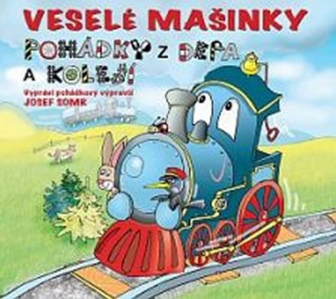 Adamec Radek: Veselé mašinky - pohádky z depa a kolejí - CD (Čte Jiří Somr)