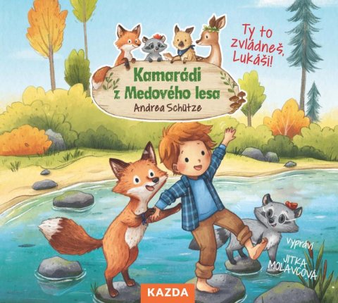 Schütze Andrea: Kamarádi z Medového lesa 4 - Ty to zvládneš, Lukáš! - CDm3 (Čte Jitka Molav Schütze Andrea: Kamarádi z Medového lesa 4 - Ty to zvládneš, Lukáš! - CDm3 (Čte Jitka Molav