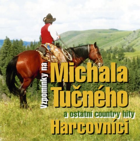 neuveden: Harcovníci - Vzpomínka na Michala Tučného - CD