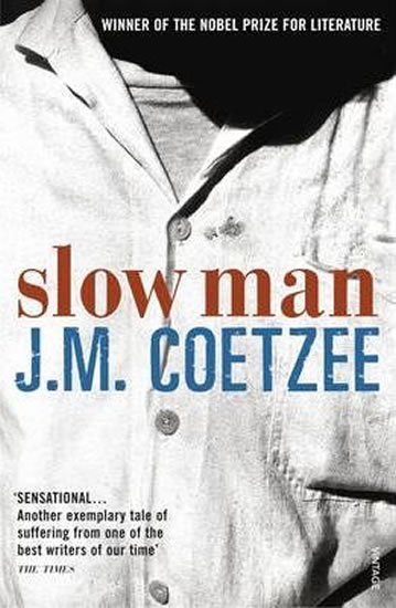 Coetzee John Maxwell: Slow Man