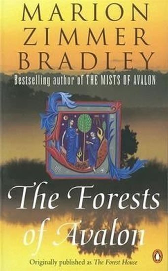 Zimmer Bradley Marion Eleanor: The Forests of Avalon