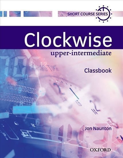 Naunton Jon: Clockwise Upper Intermediate Classbook