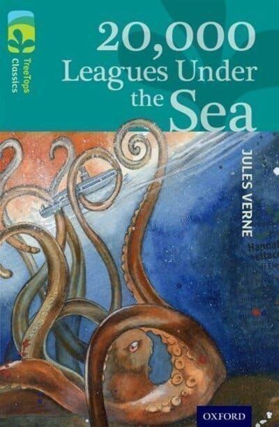 Verne Jules: Oxford Reading Tree TreeTops Classics 16 20,000 Leagues Under The Sea