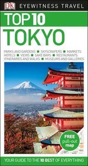 neuveden: Tokyo - Top 10 DK Eyewitness Travel Guide neuveden: Tokyo - Top 10 DK Eyewitness Travel Guide