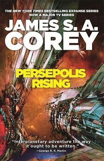 Corey James S. A.: Persepolis Rising: The Expanse 7
