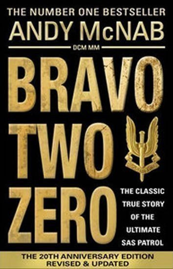 McNab Andy: Bravo Two Zero