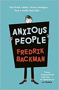 Backman Fredrik: Anxious People
