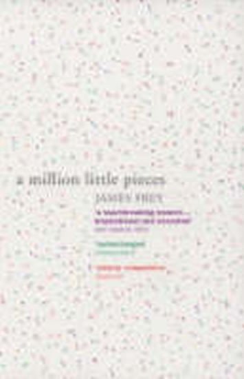 Frey James: A Million Little Pieces