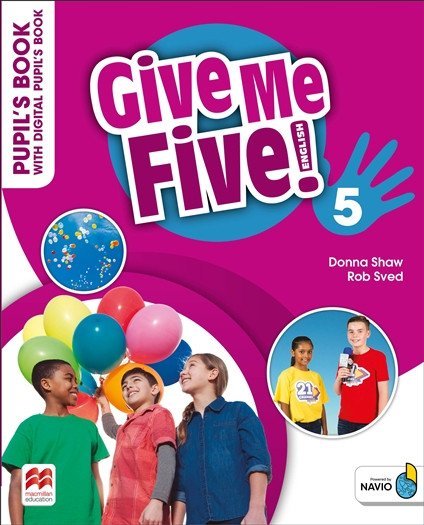 neuveden: Give Me Five! Level 5 Pupil´s Book with Digital Pupil´s Book and Navio A