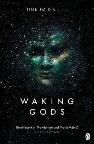 Neuvel Sylvain: Waking Gods: Themis Files Book 2