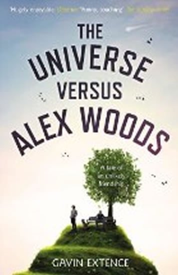 Extence Gavin: The Universe versus Alex Woods