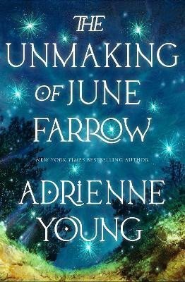 Youngová Adrienne: The Unmaking of June Farrow