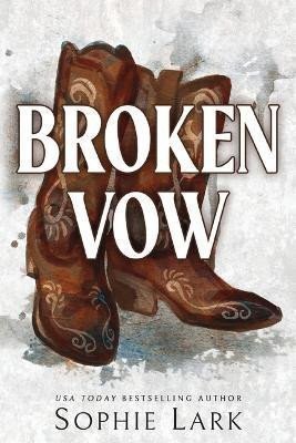 Lark Sophie: Broken Vow