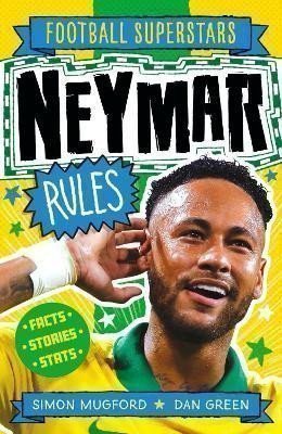 Mugford Simon: Football Superstars: Neymar Rules
