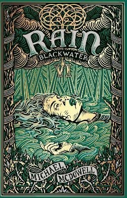 McDowell Michael: Blackwater VI: Rain: The Blackwater Saga