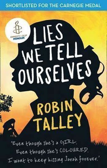 Talley Robin: Lies We Tell Ourselves