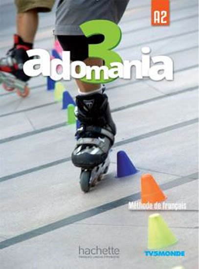 kolektiv autorů: Adomania 3 (A2) Livre de l´eleve + DVD-ROM