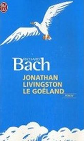 Bach Richard: Jonathan Livingston le goéland