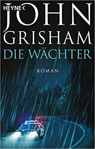 Grisham John: Die Wachter