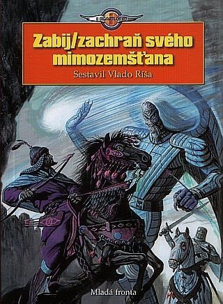Ríša Vlado: Zabij / zachraň svého mimozemšťana
