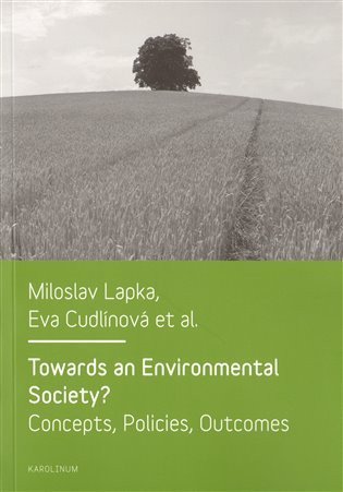 Cudlínová Eva: Towards an Environmental Society? / Směrem k environmentální společnosti?