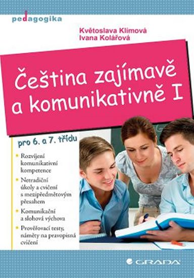Klímová Květoslava: Čeština zajímavě a komunikativně I pro 6. a 7. třídu