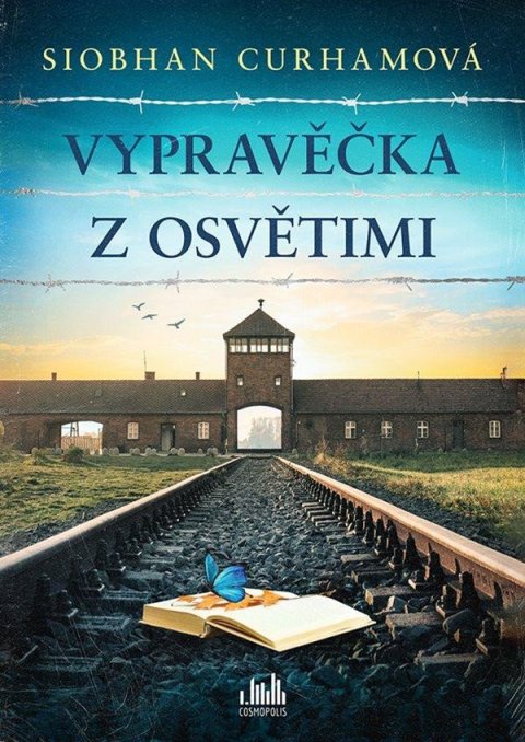 Curham Siobhan: Vypravěčka z Osvětimi