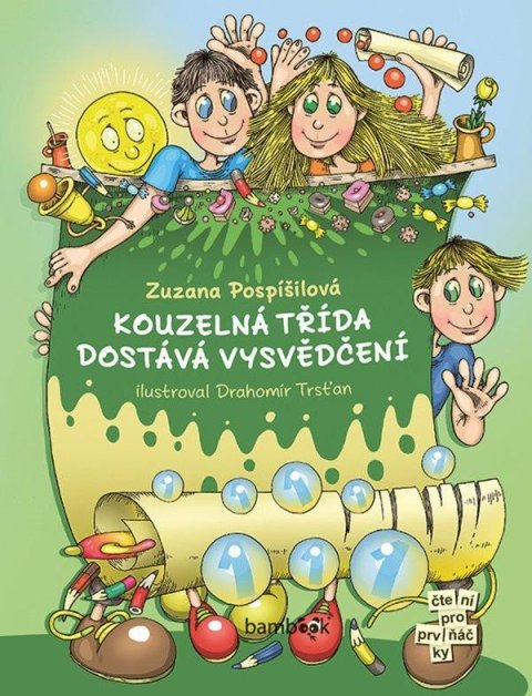 Pospíšilová Zuzana: Kouzelná třída dostává vysvědčení Pospíšilová Zuzana: Kouzelná třída dostává vysvědčení