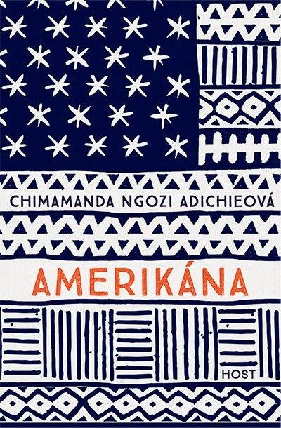 Ngozi Adichie Chimamanda: Amerikána Ngozi Adichie Chimamanda: Amerikána