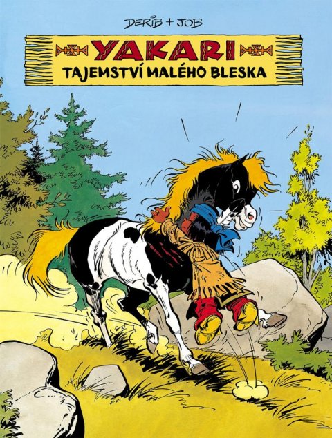 Derib: Yakari a Tajemství Malého bleska Derib: Yakari a Tajemství Malého bleska