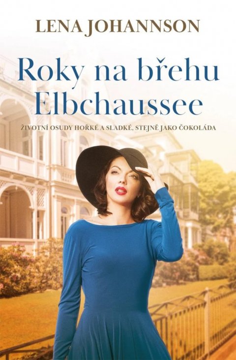 Johannson Lena: Roky na břehu Elbchaussee Johannson Lena: Roky na břehu Elbchaussee