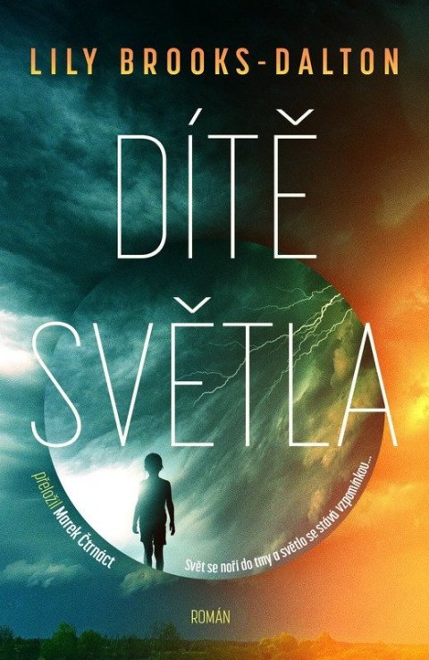 Brooks-Dalton Lily: Dítě světla