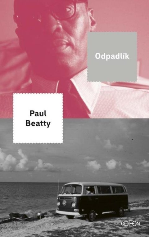 Beatty Paul: Odpadlík (slovensky)