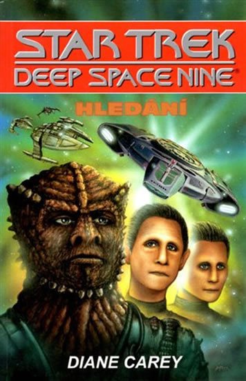 Carey Diane: Star Trek Deep Space Nine - Hledání