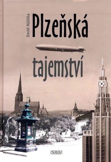 Růžička David: Plzeňská tajemství