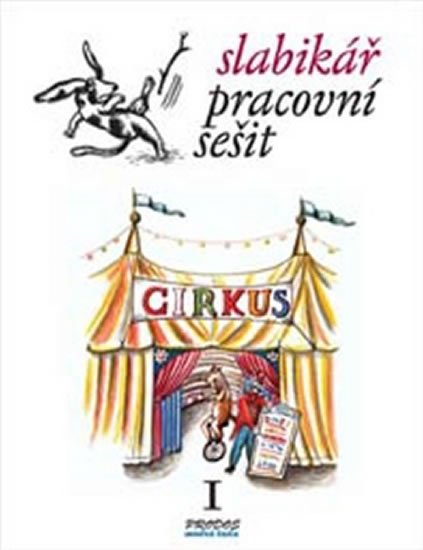 Mikulenková Hana: Slabikář – Pracovní sešit 1