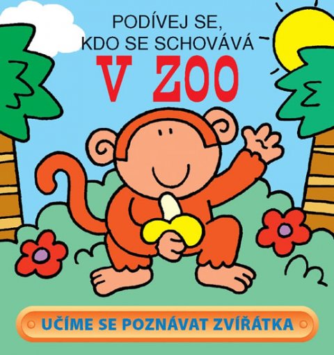 neuveden: V ZOO - Podívej se, kdo se schovává neuveden: V ZOO - Podívej se, kdo se schovává