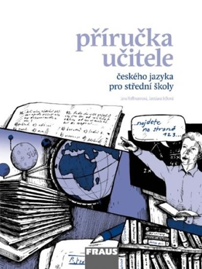 neuveden: Český jazyk pro SŠ - Mluvnice, Komunikace a sloh  - příručka učitele