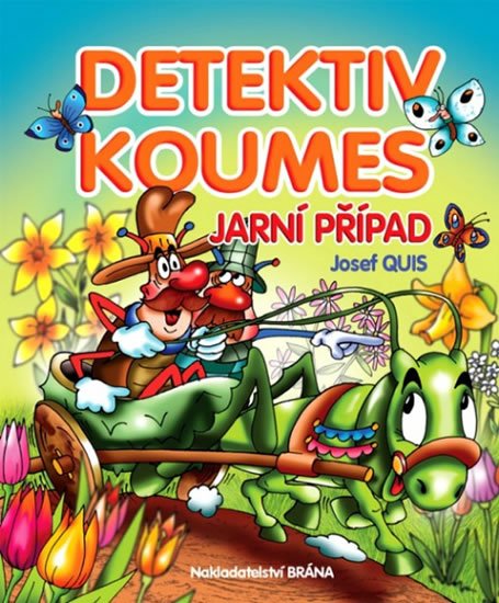 Quis Josef: Detektiv Koumes - Jarní případ