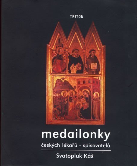 Káš Svatopluk: Medailonky českých lékařů spisovatelů
