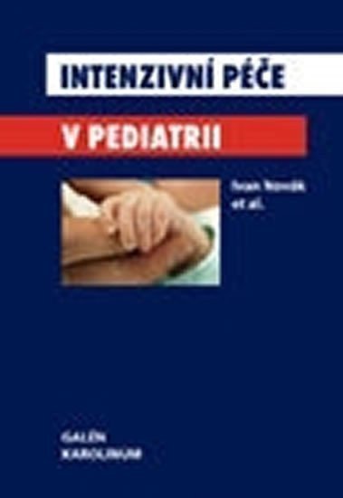 Novák Ivan: Intenzivní péče v pediatrii
