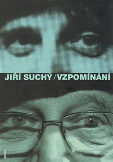 Suchý Jiří: Vzpomínání