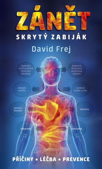 Frej David: Zánět - skrytý zabiják