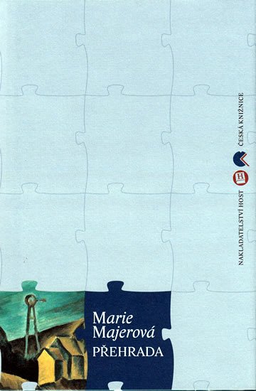 Majerová Marie: Přehrada Majerová Marie: Přehrada