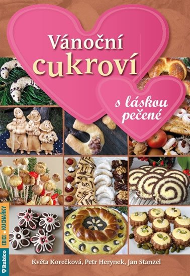 Herynek Petr: Vánoční cukroví s láskou pečené