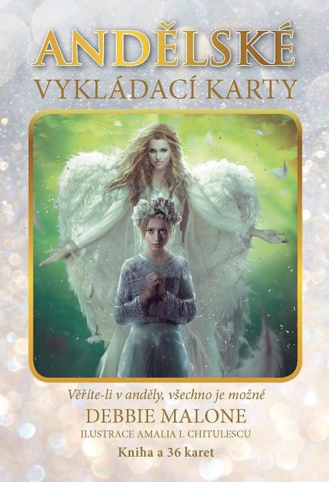 Malone Debbie: Andělské vykládací karty - Věříte-li v anděly, všechno je možné - kniha a 3